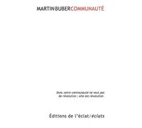 Communaute - Martin Buber - Eclat Eds De L' - broché - Essai