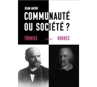 Communauté ou société. : Tönnies versus Hobbes