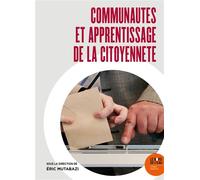 Communautés et apprentissage de la citoyenneté - Eric Mutabazi - Le Bord De L'eau Eds - broché - Essai