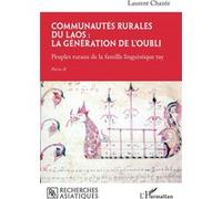 Communautés Rurales Du Laos : La Génération De L'oubli