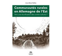 Communautés Rurales En Allemagne De L'est - Vers Une Réunification Des Contre-Cultures ?