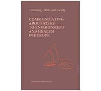 Communicating About Risks To Environment And Health In Europe
