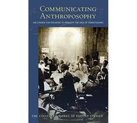 Communicating Anthroposophy: The Course for Speakers to Promote the Idea of Threefolding (The Collected Works of Rudolf Steiner) - [Version Originale] Inconnu (Auteur)