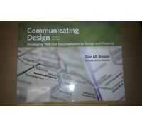 Communicating Design: Developing Web Site Documentation for Design and Planning