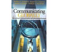Communicating Globally Roger N. Conaway, Susan S. Easton, Wallace V. Schmidt, William J. Wardrope (Auteur)