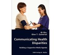 Communicating Health Disparities - Building A Supportive Media Agenda