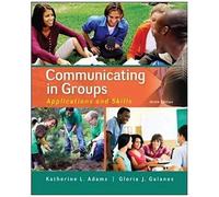 Communicating In Groups: Applications And Skills