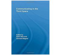Communicating In The Third Space