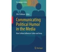 Communicating Political Humor In The Media