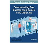 Communicating Rare Diseases And Disorders In The Digital Age
