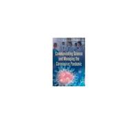 Communicating Science And Managing The Coronavirus Pandemic