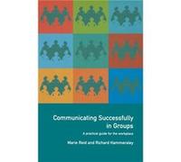 Communicating Successfully in Groups by Richard Hammersley Reid, Marie (Auteur)