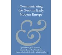 Communicating the News in Early Modern Europe – Cambridge University Press