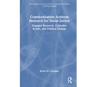 Communication Activism Research For Social Justice