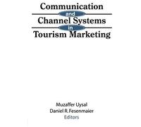 Communication And Channel Systems In Tourism Marketing