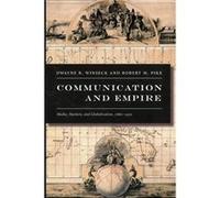 Communication and Empire by Robert M. Pike Dwayne R. Winseck, Robert M. Pike (Auteur)