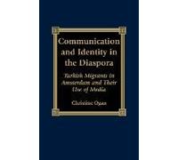 Communication And Identity In The Diaspora