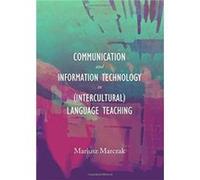 Communication and Information Technology in Intercultural Language Teaching by Mariusz Marczak Mariusz Marczak (Auteur)