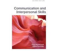 Communication and Interpersonal Skills by Donnelly & Elaine formerly Senior Lecturer in Health & Social Care and Psychology & University of Worcester Inconnu (Auteur)