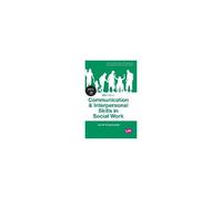 Communication And Interpersonal Skills In Social Work