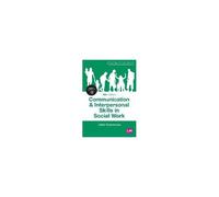 Communication And Interpersonal Skills In Social Work