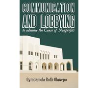Communication and Lobbying to advance the Cause of Nonprofits