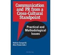 Communication and PR from a Cross-Cultural Standpoint Valérie Carayol (Auteur)