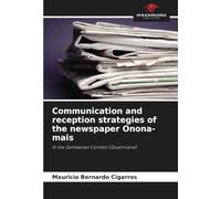 Communication and reception strategies of the newspaper Onona-mais: In the Zambezian Context (Quelimane)