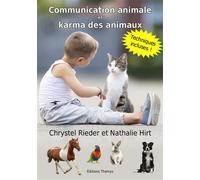 Communication animale et karma des animaux - Chrystel Rieder - Themys Rieder Eds - broché - Guide