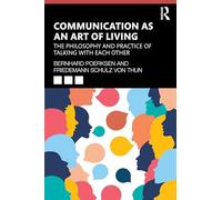 Communication as an Art of Living