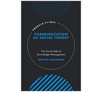 Communication As Social Theory