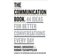 Communication book 44 ideas for better conversations every day - Mikael Krogerus - Penguin Group - relié - Guide