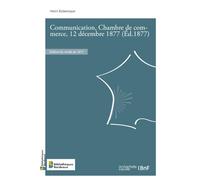 Communication, Chambre de commerce, 12 décembre 1877