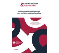 Communication, changements et transitions organisationnelles - Andrea Castellani - Presses Universitaires Bordeaux - broché - Revue