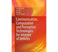 Communication, Computation And Perception Technologies For Internet Of Vehicles