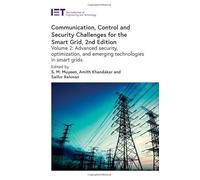 Communication, Control and Security Challenges for the Smart Grid: Advanced security, optimization, and emerging technologies in smart grids (Volume 2)