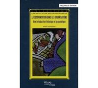 Communication dans les organisations 2e edition