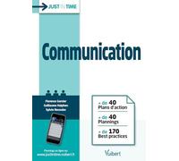 Communication: + de 40 Plans d’action + de 40 Plannings + de 170 Best practices