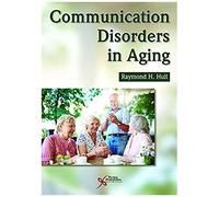 Communication Disorders In Aging