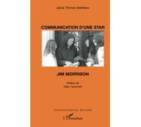 Communication d'une star : Jim Morrison – L'Harmattan
