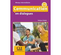 Communication en dialogues A2/B1 Niveau intermédiaire + CD