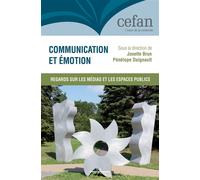 Communication et émotion Regards sur les médias et les espaces publics - BRUN-J+DAIGNAULT-P - Hermann - broché - Etude