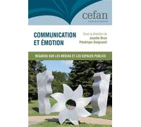 Communication et émotion Regards sur les médias et les espaces publics - Josette Brun - Hermann - broché - Etude