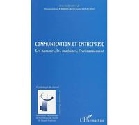 Communication et entreprise Les hommes, les machines, l'environnement - Noureddine Kridis - L'harmattan - broché - Essai