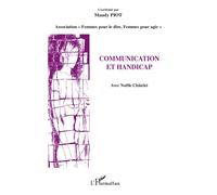 Communication et handicap - Maudy Piot - L'harmattan - broché - Etude