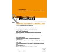 Communication et Langage 219 Les médiations de la catégorisation - Collectif - Puf - broché - Revue