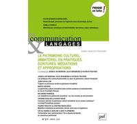 Communication et langages, 2022-1 (n° 211) Le patrimoine culturel immatériel en pratiques. Écritures, médiations et appropriations - Collectif - Puf - broché - Revue
