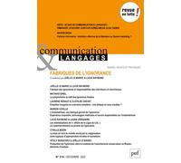 Communication et langages, 2022-4 (n° 214) Fabriques de l'ignorance - Collectif - Puf - broché - Revue