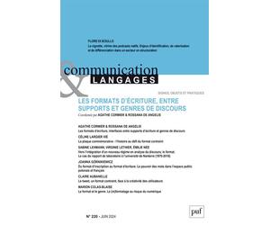 Communication et langages 2024, n.220 Les formats d’écriture, interfaces entre supports d’écriture et genres de discours - Collectif - Puf - broché - Revue