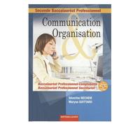 Communication Et Organisation 2de Bac Pro Comptabilité Et Secrétariat